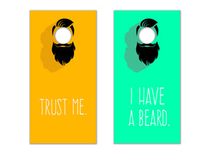 Trust Me I Have A Beard - The Cornhole Crew